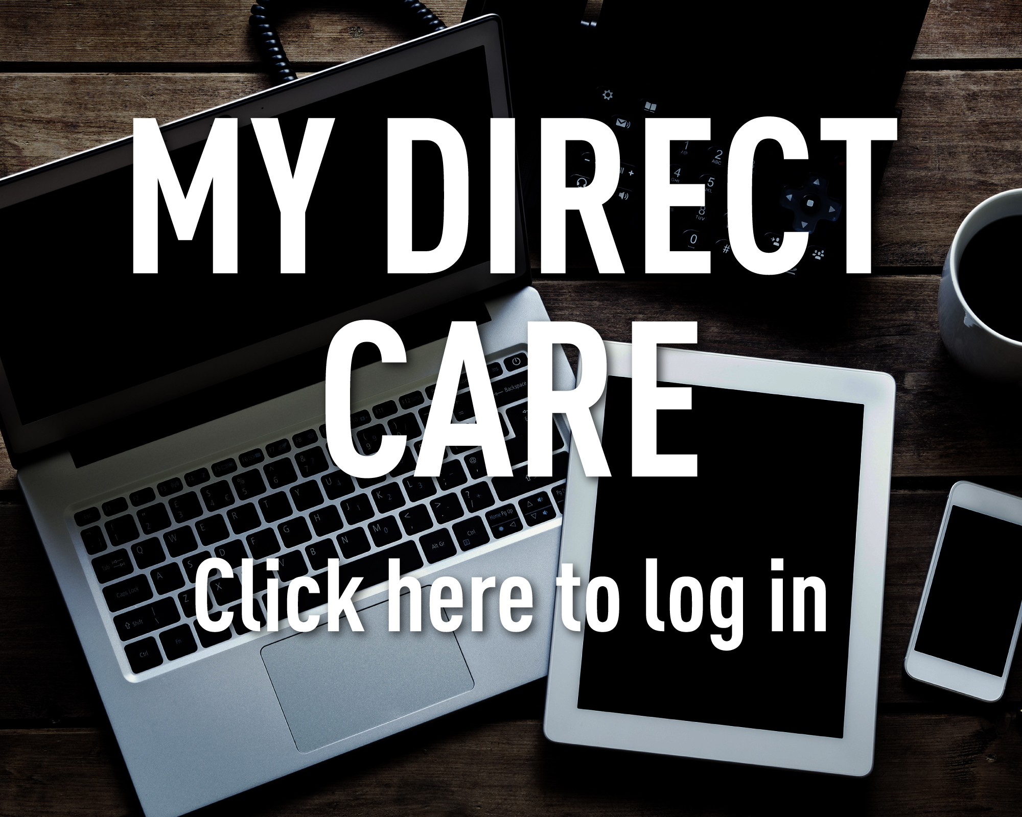 My Direct Care. Click here to log in